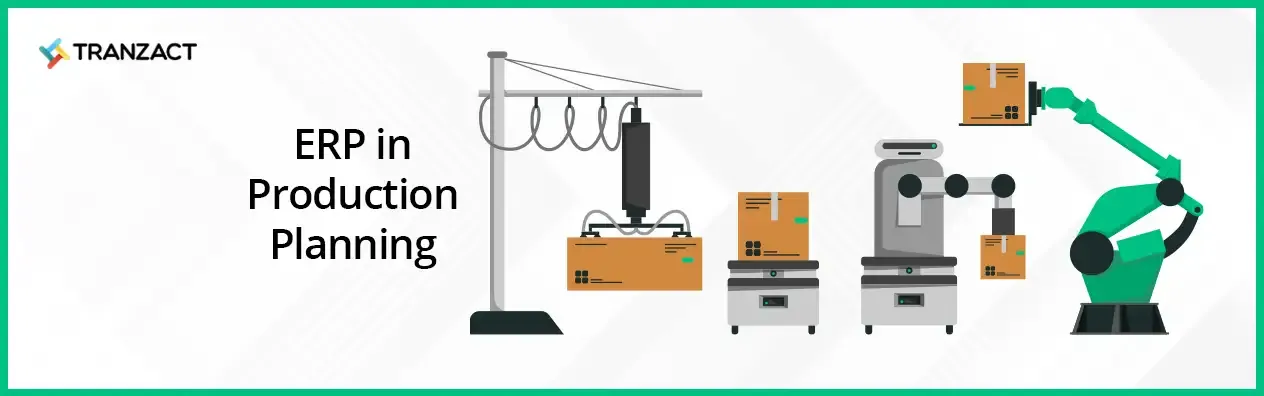 Enhanced Production Planning